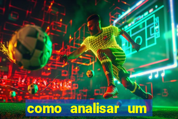 como analisar um jogo de futebol para apostar